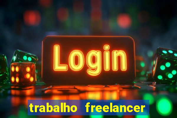 trabalho freelancer online digitador